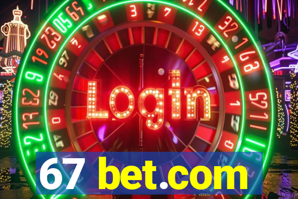 67 bet.com